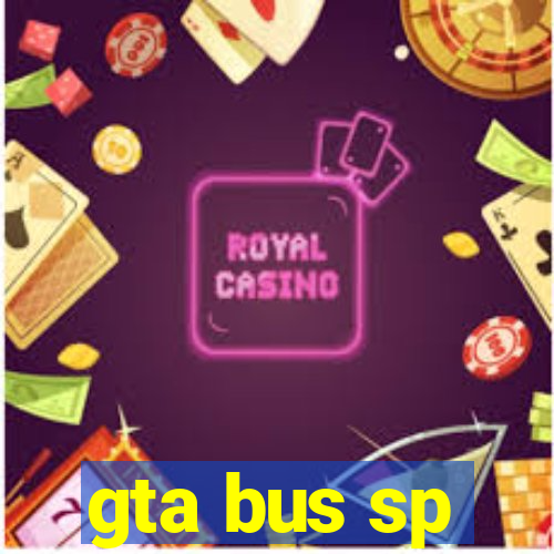 gta bus sp